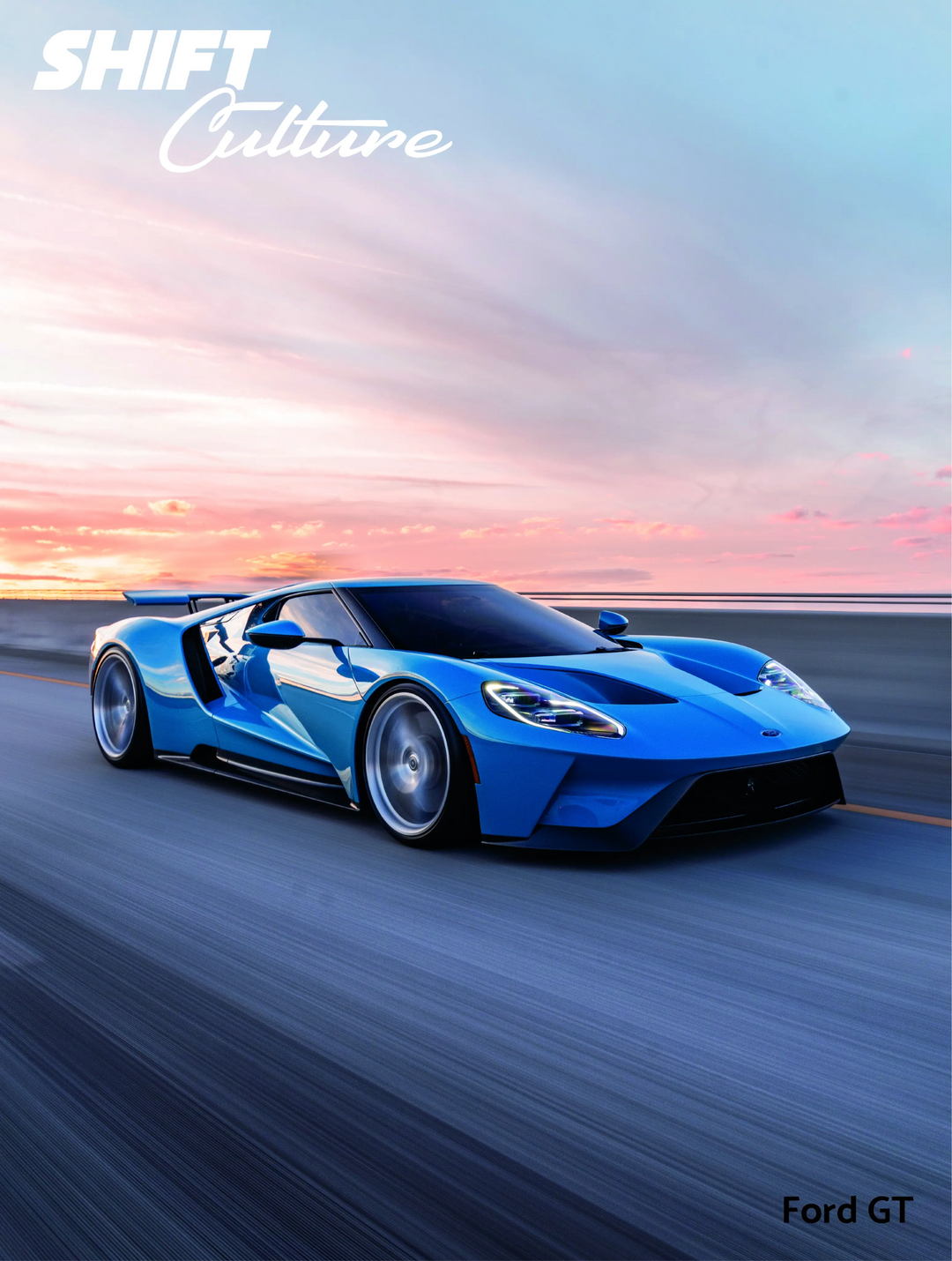 Blue Ford GT sports car on a road with a colorful sky, featuring 'SHIFT Culture' branding.